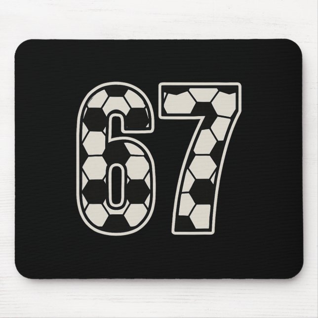 67 Soccer Six Seven 6 7 Meme 67 _1  Mouse Mat (Front)
