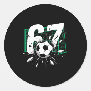 67 Soccer Six Seven 6 7 Meme 67 For Boys Men Classic Round Sticker