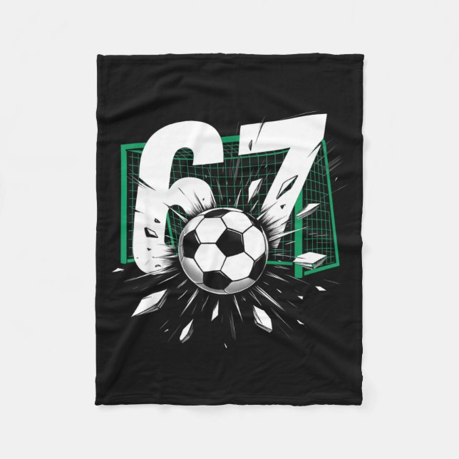 67 Soccer Six Seven 6 7 Meme 67 For Boys Men  Fleece Blanket (Front)