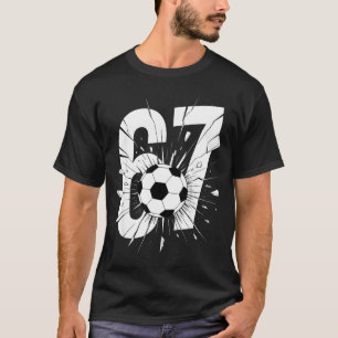 67 Soccer Six Seven 6 7 Meme 67  T-Shirt