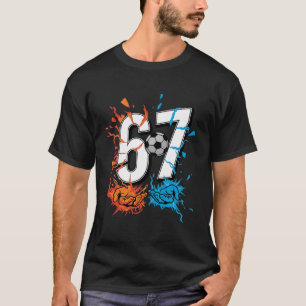 67 Soccer Six Seven Soccer 6 7 Kids Boys Girls T-Shirt