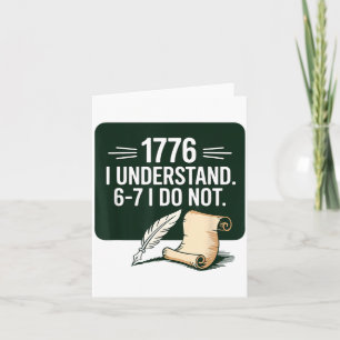 67 Social Studies Teacher 1776 I Understand 6 7 I  Card