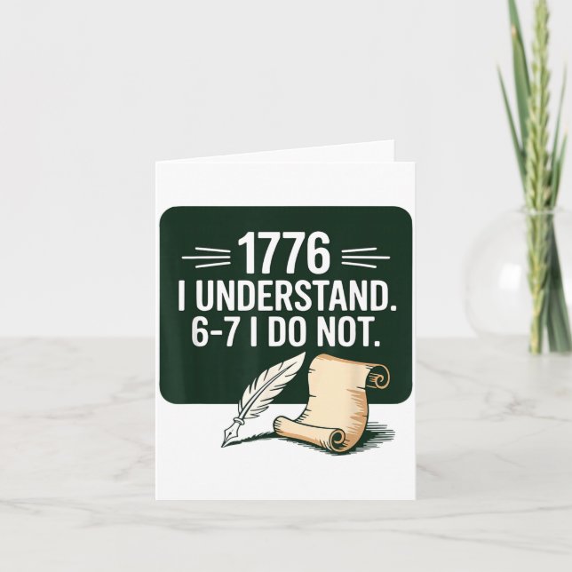 67 Social Studies Teacher 1776 I Understand 6 7 I  Card (Front)