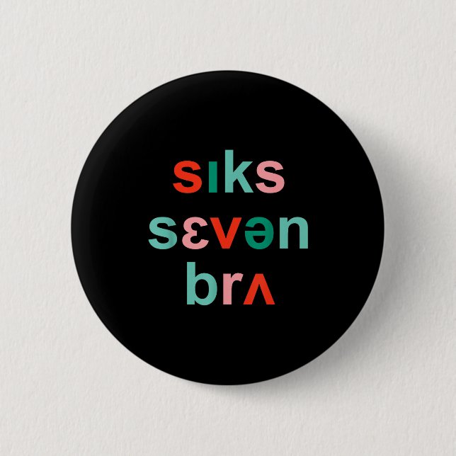 67 Speech Therapy Meme Funny Six Seven Bruh Slp Ch 6 Cm Round Badge (Front)