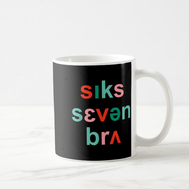 67 Speech Therapy Meme Funny Six Seven Bruh Slp Ch Coffee Mug (Right)