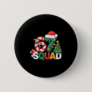 67 Squad Squad Teacher Christmas Design Funny 67  6 Cm Round Badge