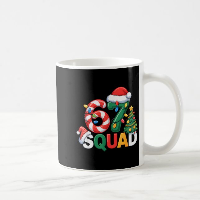 67 Squad Squad Teacher Christmas Design Funny 67  Coffee Mug (Right)