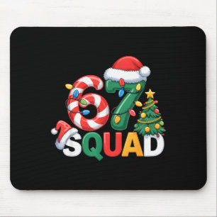 67 Squad Squad Teacher Christmas Design Funny 67 Mouse Mat