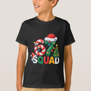 67 Squad Squad Teacher Christmas Design Funny 67 T-Shirt
