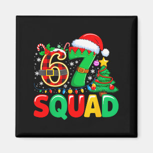 67 Squad Teacher Christmas Funny Holiday Clroom Cr Magnet
