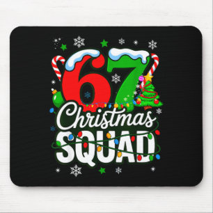67 Squad Teacher Christmas Funny Holiday Clroom Cr Mouse Mat