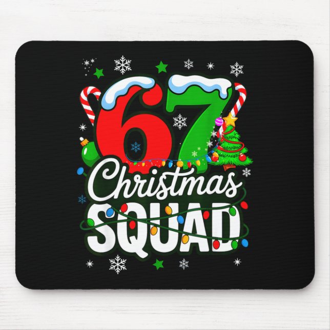 67 Squad Teacher Christmas Funny Holiday Clroom Cr Mouse Mat (Front)