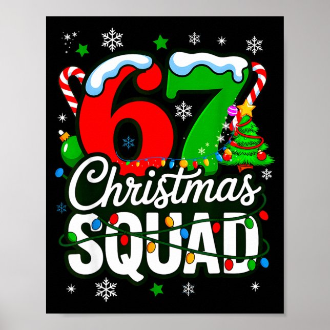 67 Squad Teacher Christmas Funny Holiday Clroom Cr Poster (Front)