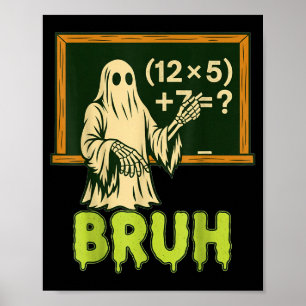 67 Teacher Halloween Ghost Six Seven Meme Brainrot Poster
