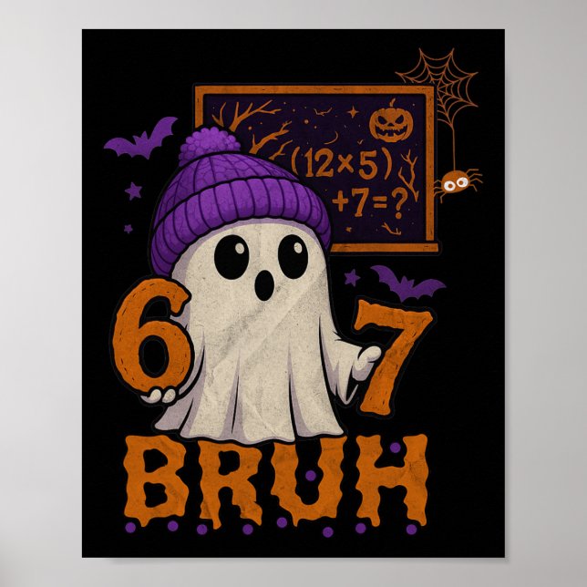 67 Teacher Halloween Ghost Six Seven Meme Math Equ Poster (Front)