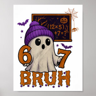 67 Teacher Halloween Ghost Six Seven Meme Math Equ Poster