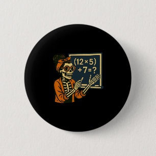 67 Teacher Halloween Skeleton Six Seven Meme Brain 6 Cm Round Badge