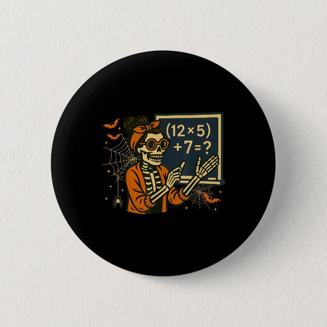 67 Teacher Halloween Skeleton Six Seven Meme Math  6 Cm Round Badge (Front)
