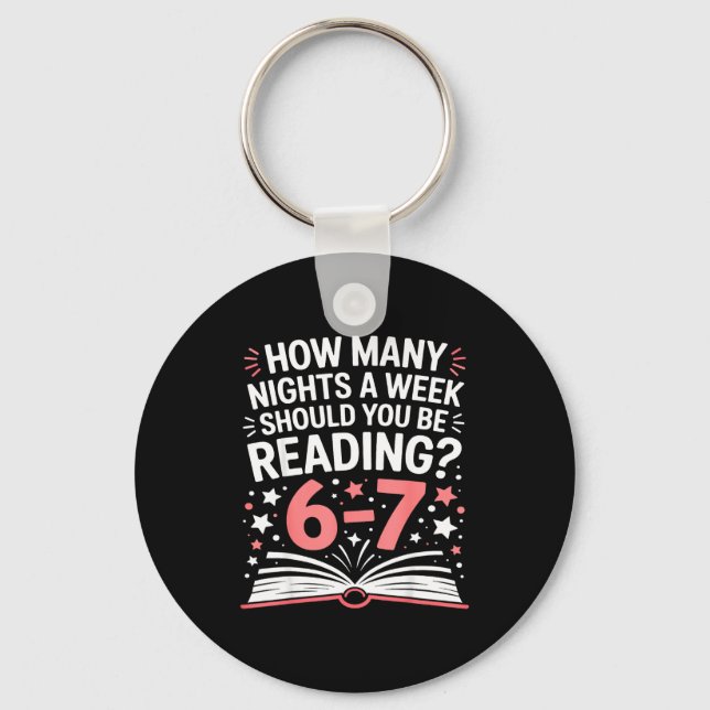 67 Teacher How Many Nights A Week Should You Be Re Key Ring (Front)