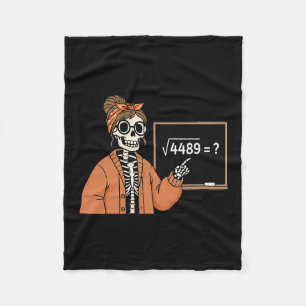 67 Teacher Skeleton Halloween Square Root 4489 Mes Fleece Blanket
