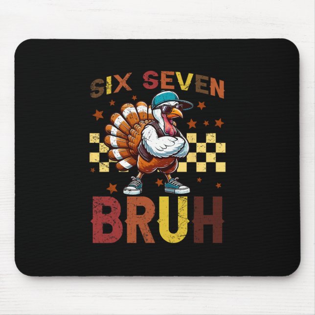 67 Thanksgiving Funny Six Seven Meme Brainrot Turk Mouse Mat (Front)