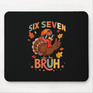 67 Thanksgiving Funny Six Seven Meme Turkey Gobble Mouse Mat