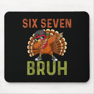 67 Thanksgiving Funny Six Seven Meme Turkey Kids B Mouse Mat