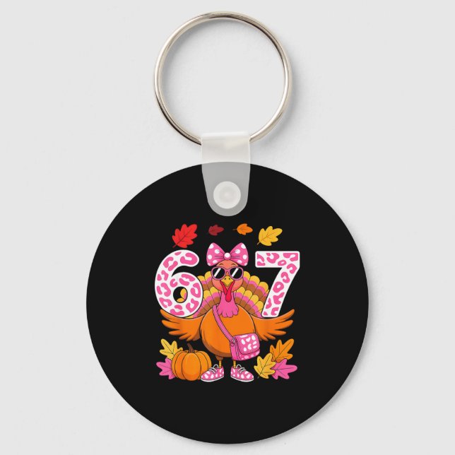 67 Thanksgiving Funny Turkey 67 Turkey Six Seven G Key Ring (Front)