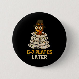 67 Thanksgiving Funny Turkey 6-7 Meme Six Seven Bo 6 Cm Round Badge