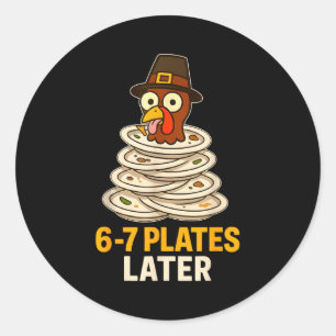 67 Thanksgiving Funny Turkey 6-7 Meme Six Seven Bo Classic Round Sticker