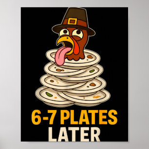 67 Thanksgiving Funny Turkey 6-7 Meme Six Seven Bo Poster