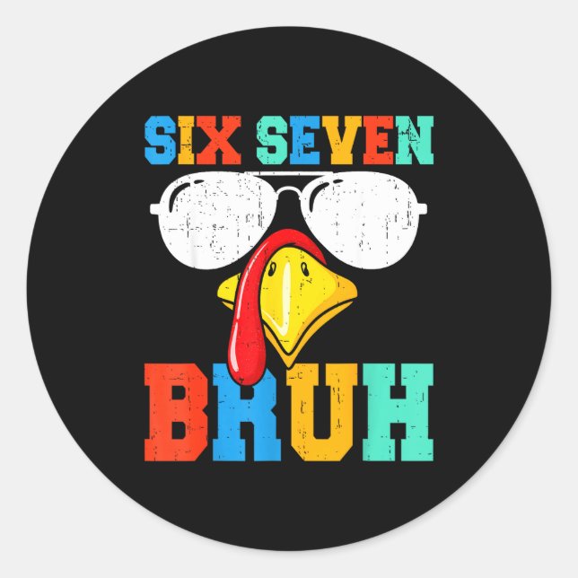 67 Thanksgiving Funny Turkey Thanksgiving 67 Turke Classic Round Sticker (Front)