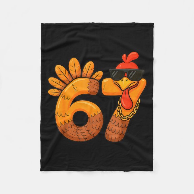 67 Thanksgiving Funny Turkey Thanksgiving 67 Turke Fleece Blanket (Front)
