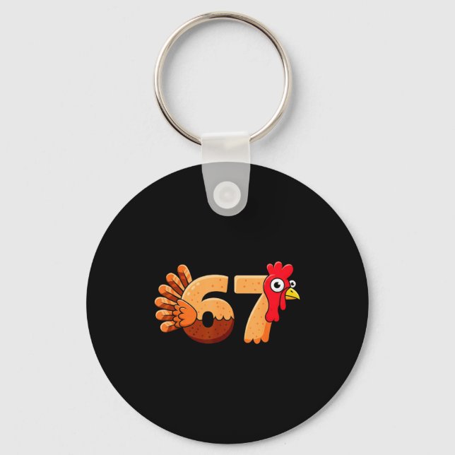 67 Thanksgiving Funny Turkey Thanksgiving 67 Turke Key Ring (Front)