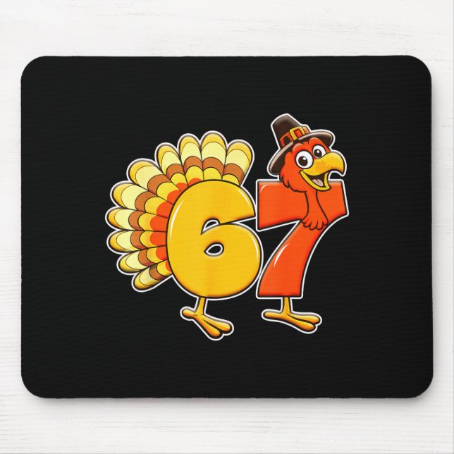67 Thanksgiving Funny Turkey Thanksgiving 67 Turke Mouse Mat (Front)