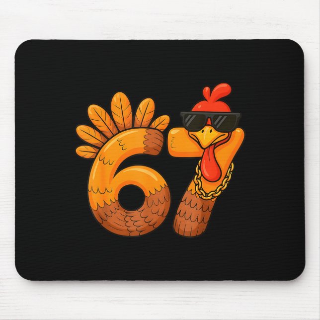 67 Thanksgiving Funny Turkey Thanksgiving 67 Turke Mouse Mat (Front)