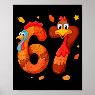 67 Thanksgiving Funny Turkey Thanksgiving 67 Turke Poster