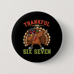 67 Thanksgiving Meme Funny Thankful Turkey Dabbing 6 Cm Round Badge