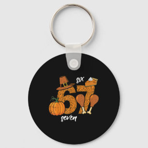 67 Thanksgiving Turkey Funny 6 7 Meme Six Seven Bo Key Ring