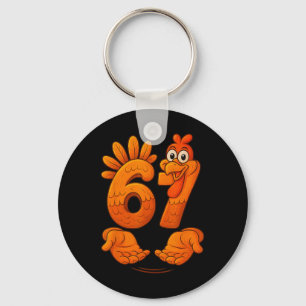 67 Thanksgiving Turkey Funny Gen Alpha Meme Thanks Key Ring