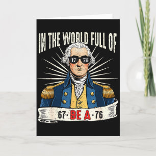 67 To 76 Funny George Washington History Meme  Card