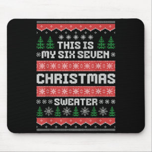 67 Ugly Christmas Sweater Six Seven Meme Xmas Whit Mouse Mat