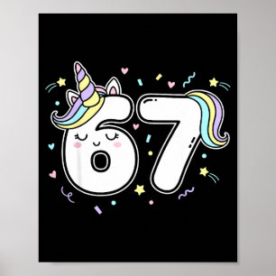 67 Unicorn Six Seven 6-7 Meme  Poster