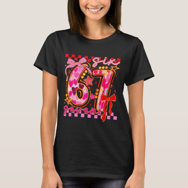 67 Valentine Day 6 7 Meme Six Seven Girl Kids  T-Shirt (Front)