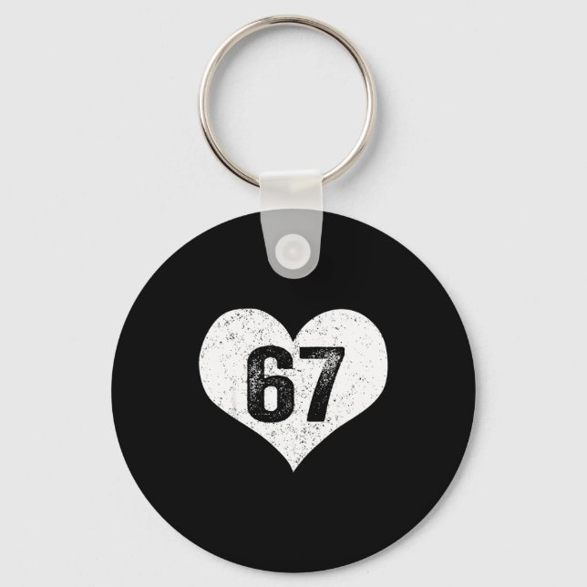 67 Valentine Funny Six Seven 6 7 Meme Gen Alpha Sl Key Ring (Front)