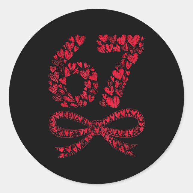67 Valentine’s Day Heart Meme – Trendy Six Seven  Classic Round Sticker (Front)