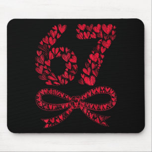 67 Valentine’s Day Heart Meme – Trendy Six Seven Mouse Mat