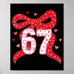 67 Valentine Vibes Coquette Bow Girl Poster