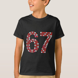67 Valentine's Day Shirt 6 7 Meme Funny 67 Hearts 