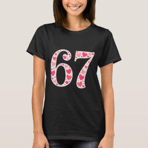 67 Valentine's Day Shirt 6 7 Meme Funny 67 Hearts 
